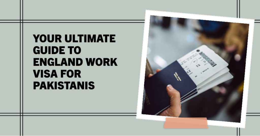 England Work Visa for Pakistan in 2024