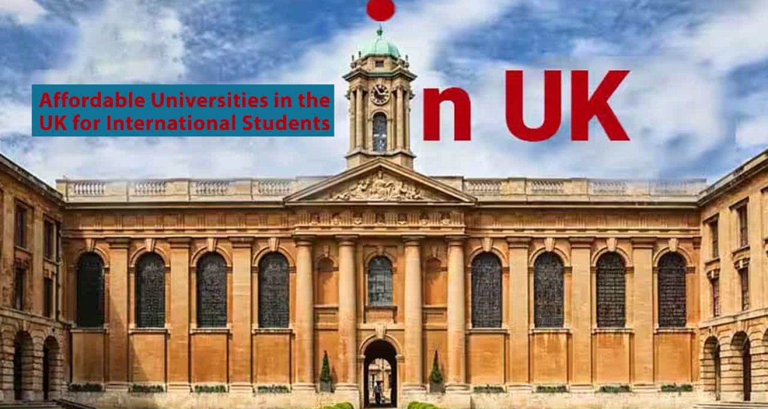 Affordable Universities in the UK for International Students
