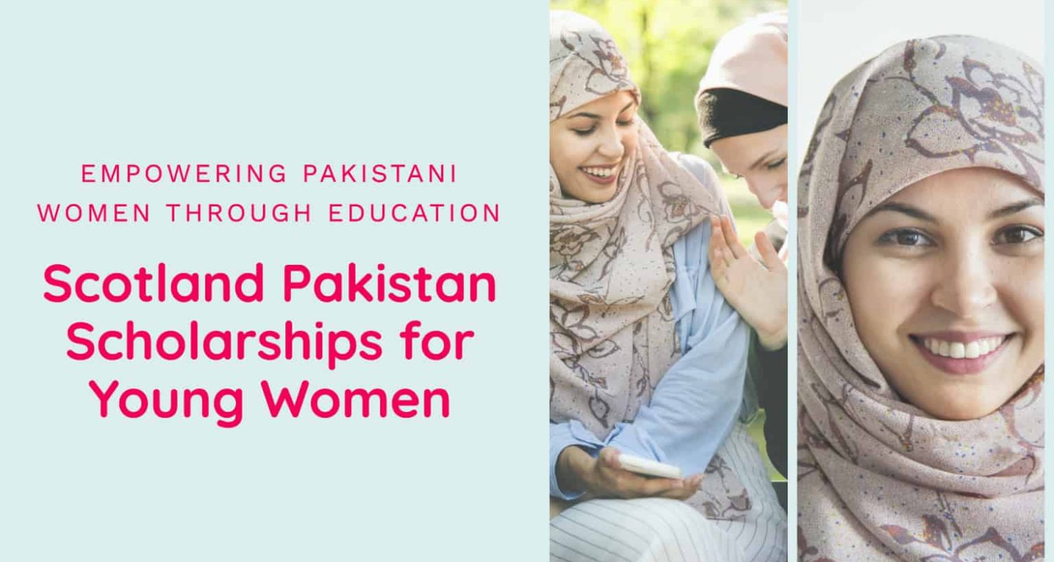 a-blog-post-title-image-for-Scotland-Pakistan-Scholarships-for-Young-Women-2023-24.-ue-pictur-1536x866